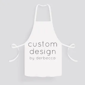 Apron: Custom Design
