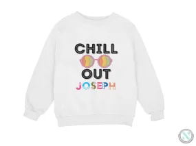 Custom Name Toddler Boys Long Sleeve Sweatshirt Chill Out Text