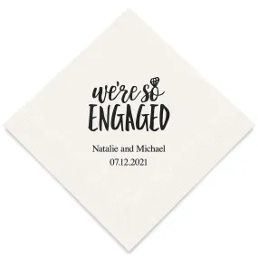 PERSONALIZED FOIL PRINTED PAPER NAPKINS - We’re So Engaged

(50/pkg)